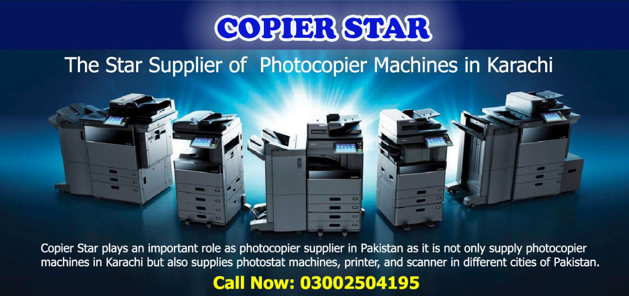 Photocopier Machines in Rawalpindi, About Copier Star - Photocopier Supplier in Pakistan, Photocopier Supplier in Karachi, Photocopier Supplier in Pakistan